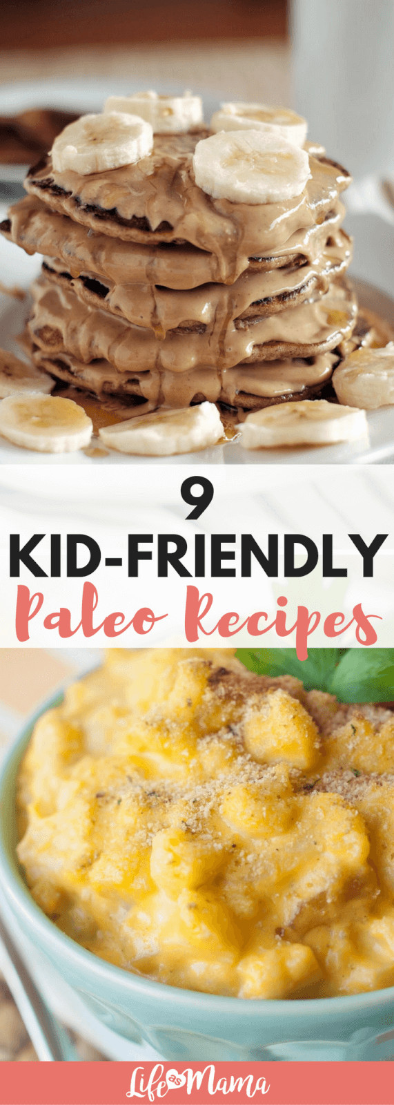 Paleo Recipes For Kids
 9 Kid Friendly Paleo Recipes