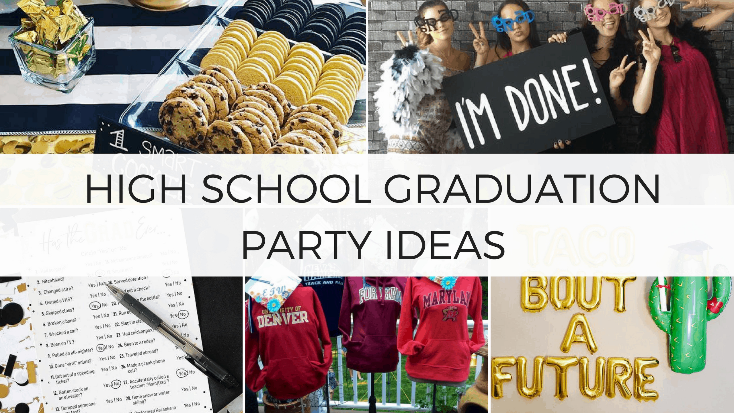 Party Ideas For High School Graduation
 26 Insanely Creative High School Graduation Party Ideas