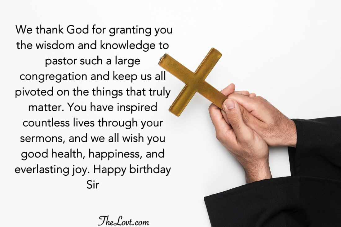 Pastor Birthday Wishes
 Best Birthday Wishes For Pastor The Blessed Guide TheLovt