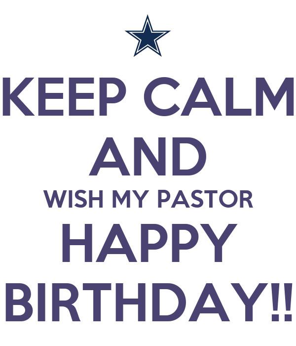 Pastor Birthday Wishes
 Birthday Message for a Pastor