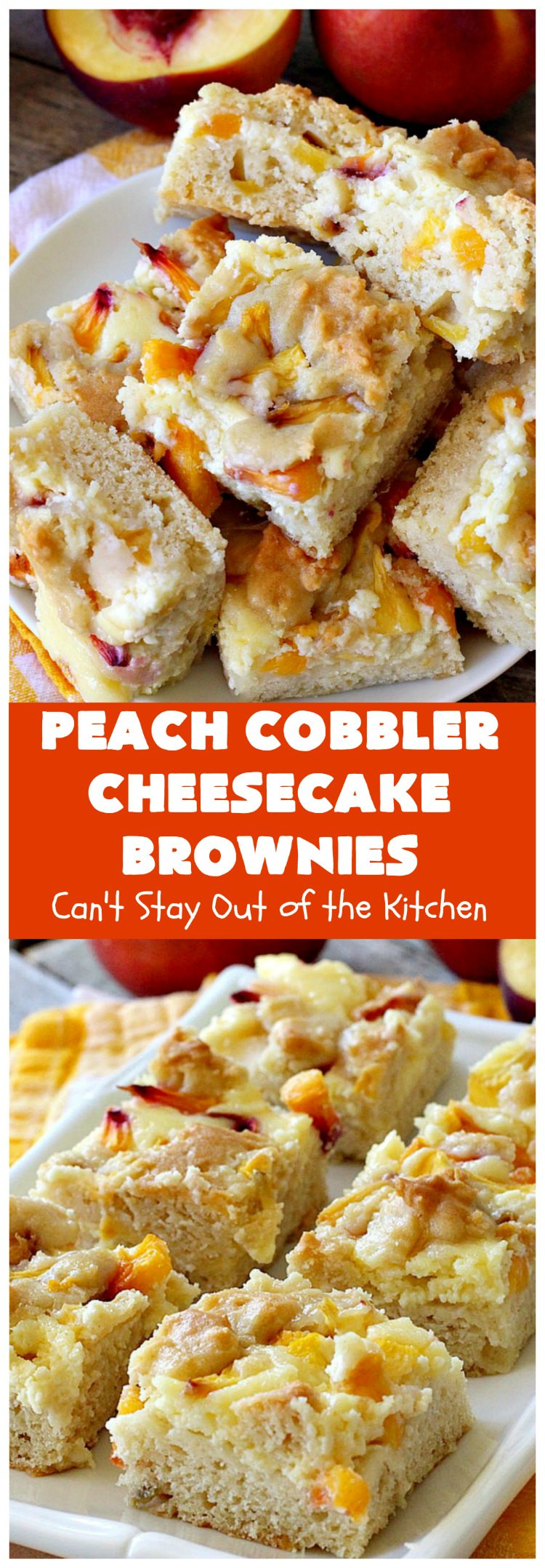 Peach Cobbler Cheesecake
 Peach Cobbler Cheesecake Brownies Can t Stay Out of the