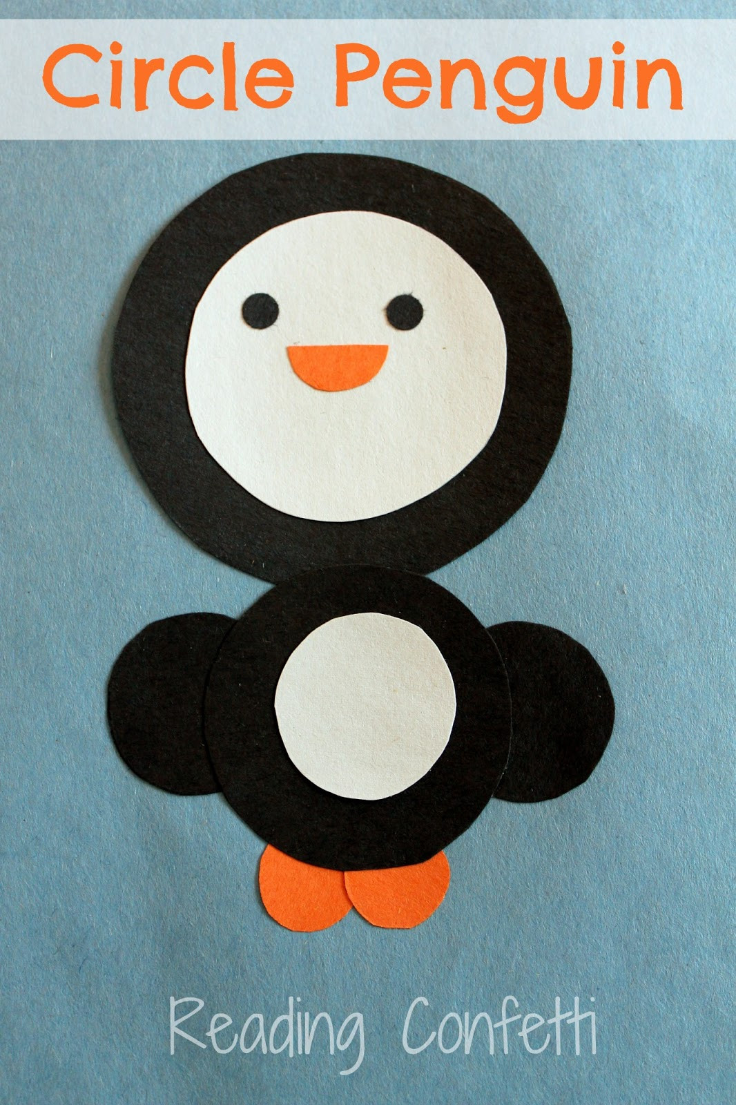 Penguin Craft For Preschoolers
 Circle Penguin Craft Reading Confetti