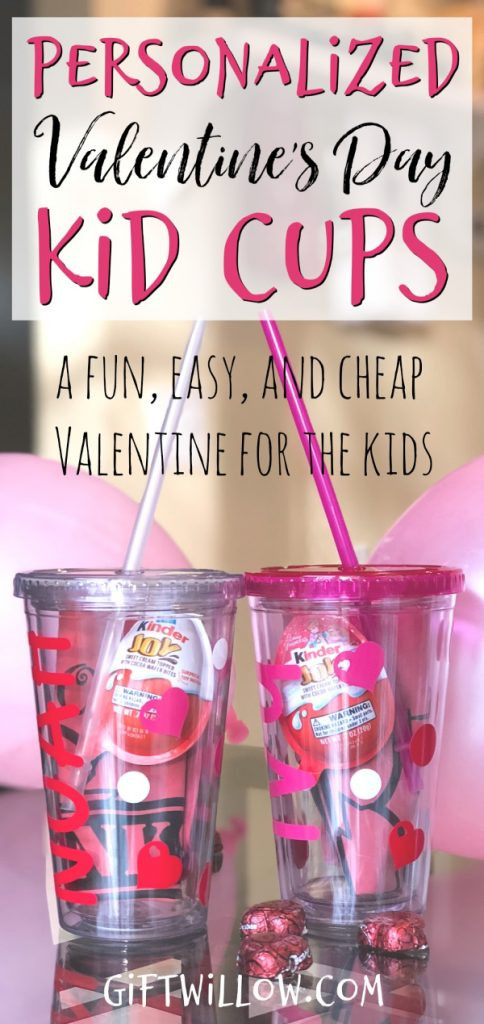 Personalized Valentine Gift For Kids
 Personalized Valentine s Day Kid Cups A Fun & Easy Gift