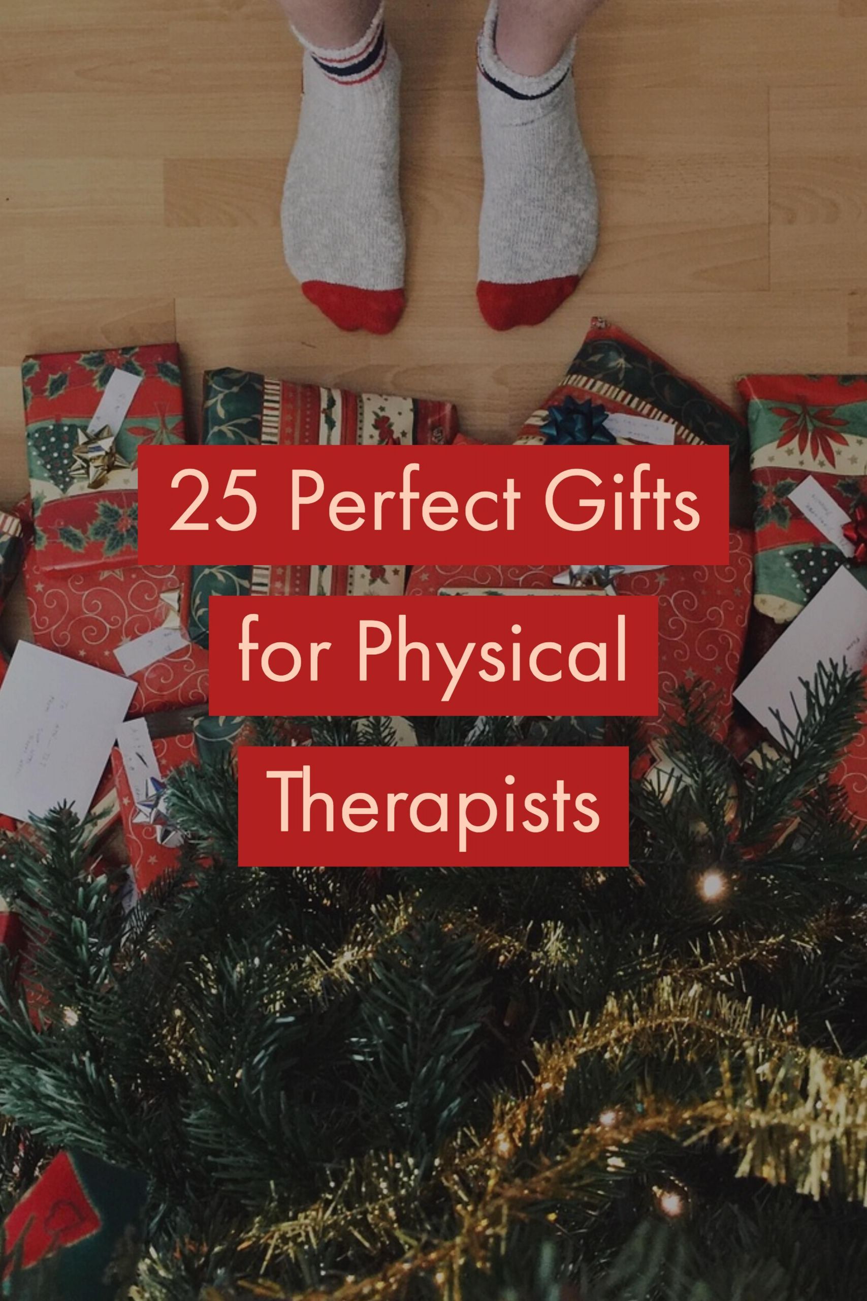 Physical Therapy Gift Basket Ideas
 25 Perfect Gifts for Physical Therapists