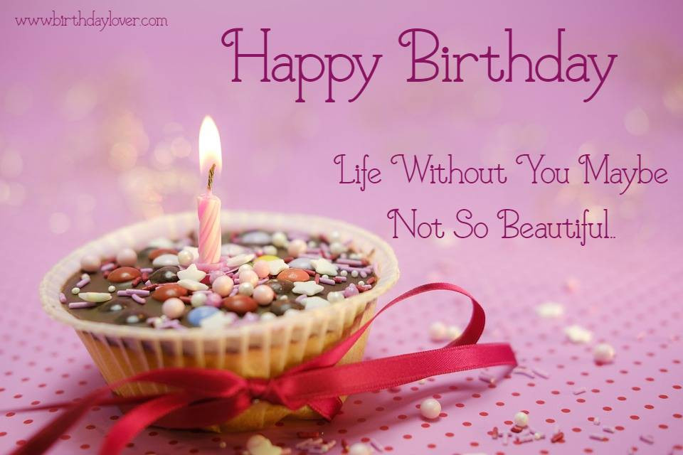 Pictures Of Birthday Wishes
 Top 75 Happy Birthday Wishes Quotes