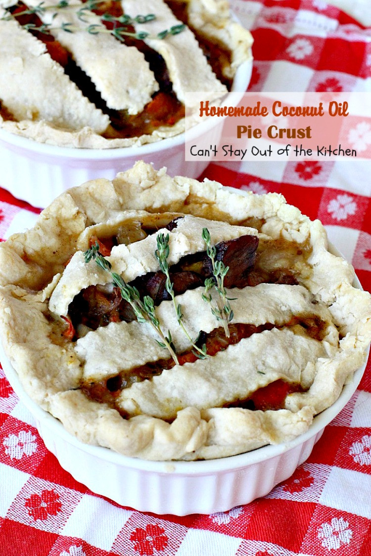 Pie Crust With Coconut Oil
 Homemade Coconut Oil Pie Crust Can t Stay Out of the Kitchen