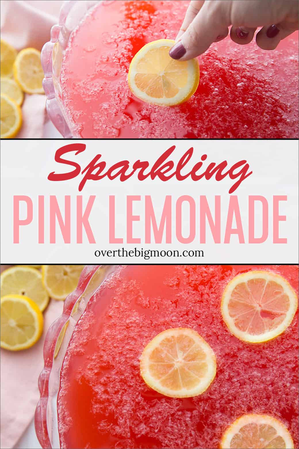 Pink Punch Recipes For Baby Shower
 Pink Lemonade Sparkling Fruit Punch Over the Big Moon