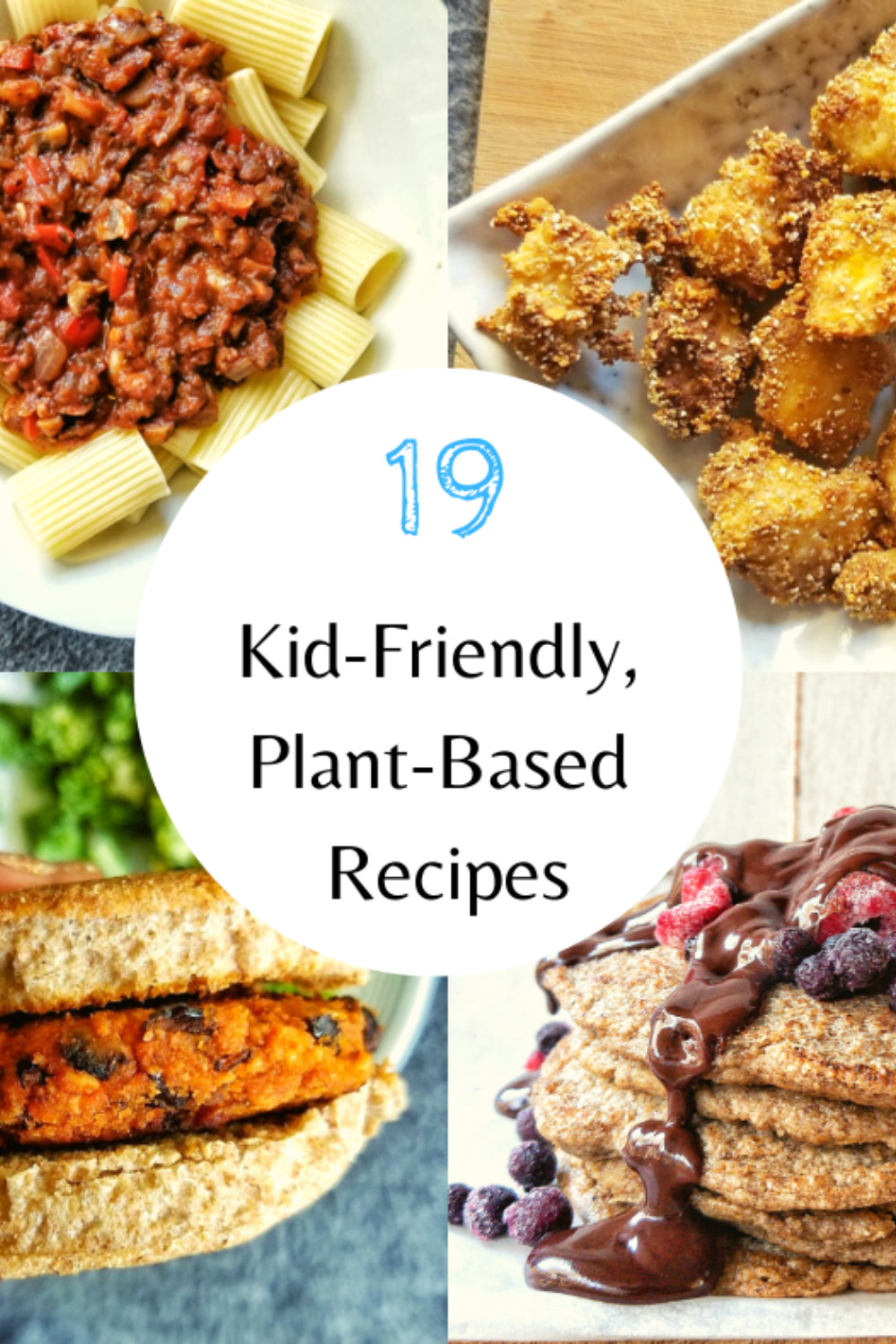 Plant Based Recipes For Kids
 19 Kid Friendly Plant Based Recipes in 2020