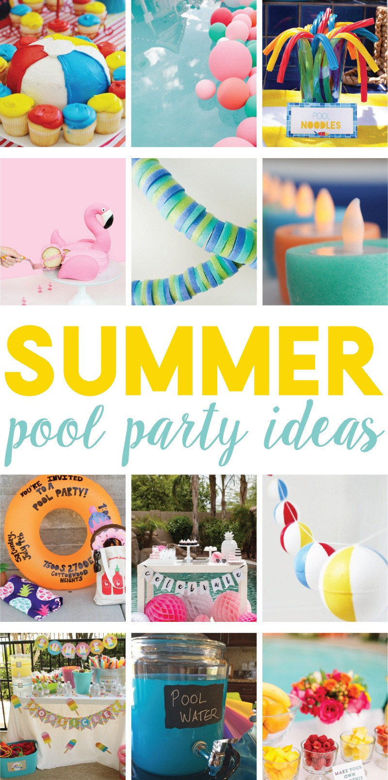 Pool Party Theme Ideas
 12 Easy Summer Pool Party Ideas on Love the Day