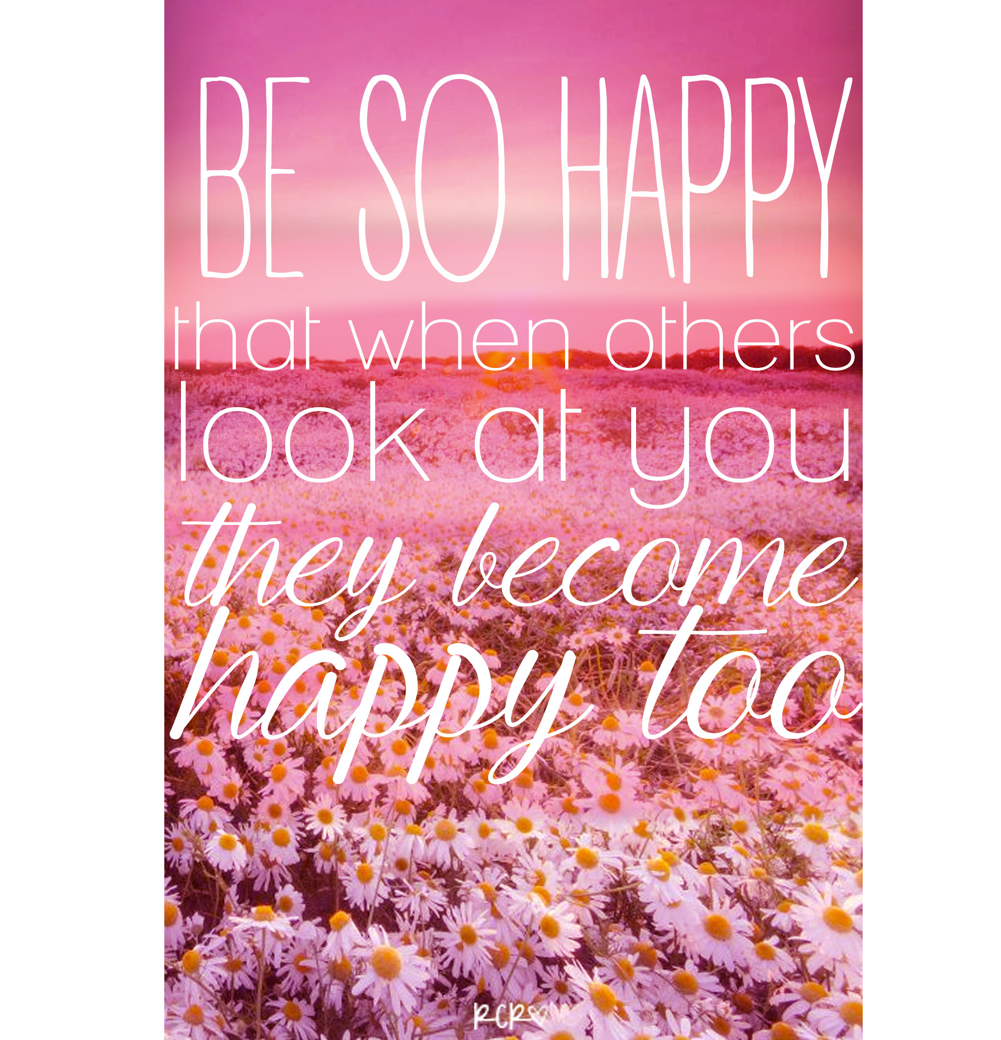 Positive Happy Quotes
 pretty pinnable quotes