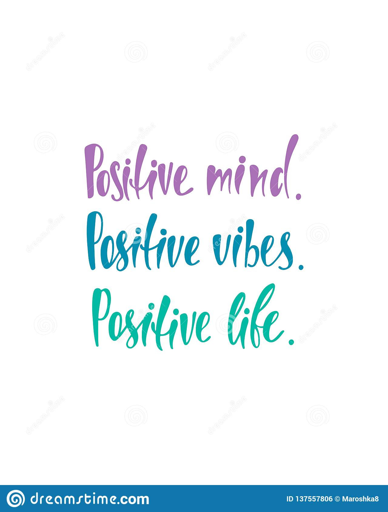 Positive Happy Quotes
 Positive Mind Vibes Life Inspirational Quote About