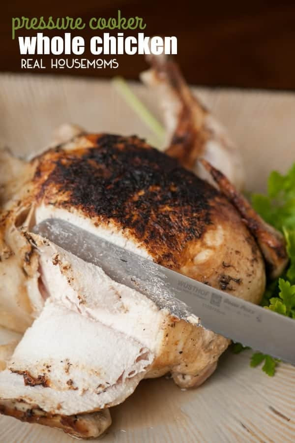 Pressure Cooking Whole Chicken
 Instant Pot Whole Chicken ⋆ Real Housemoms