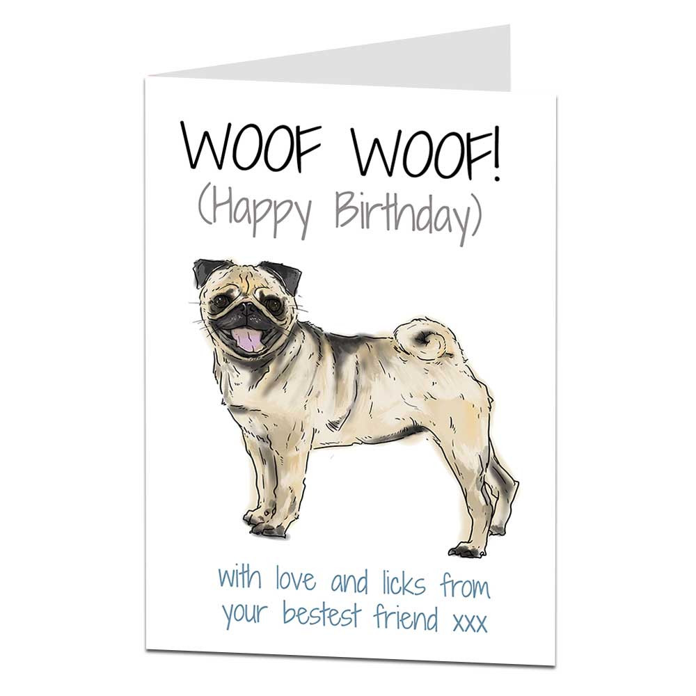 Pug Birthday Cards
 Pug Birthday Card Woof Woof Card from the dog