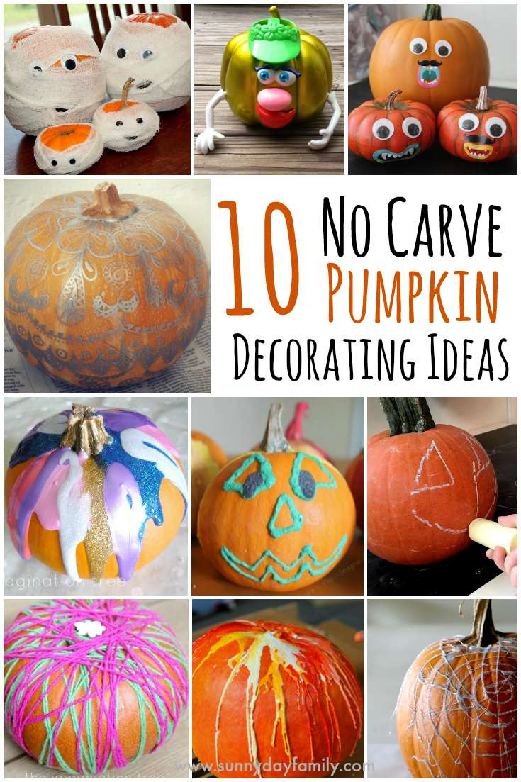 Pumpkin Decorating Ideas For Kids
 10 Easy No Carve Pumpkin Decorating Ideas Your Family Will