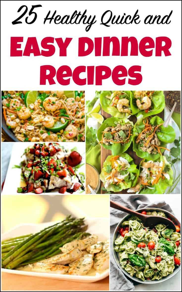 Quick And Easy Meals For Dinner
 25 Healthy Quick and Easy Dinner Recipes to Make at Home