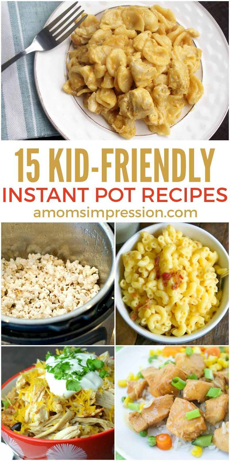Quick Easy Recipes For Kids
 15 Quick and Easy Kid Friendly Instant Pot Recipes