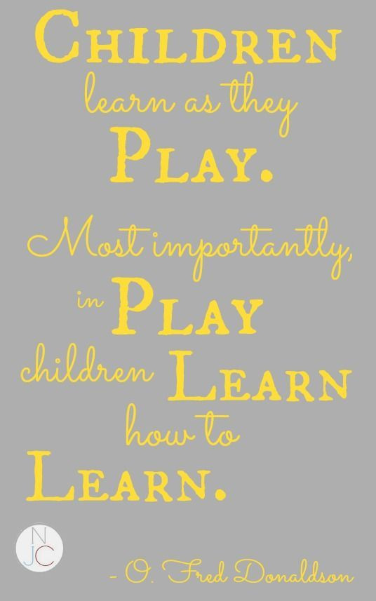 Quotes About Children And Play
 206 best Importance of Play images on Pinterest