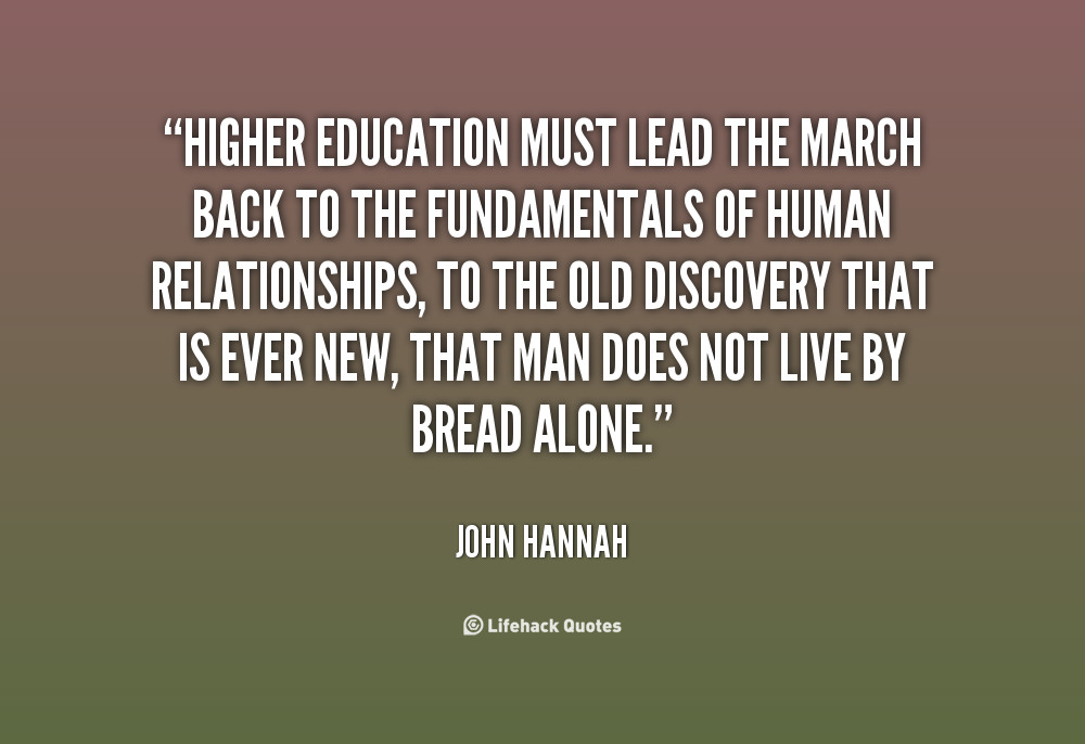 Quotes About Higher Education
 Higher Education Inspirational Quotes QuotesGram