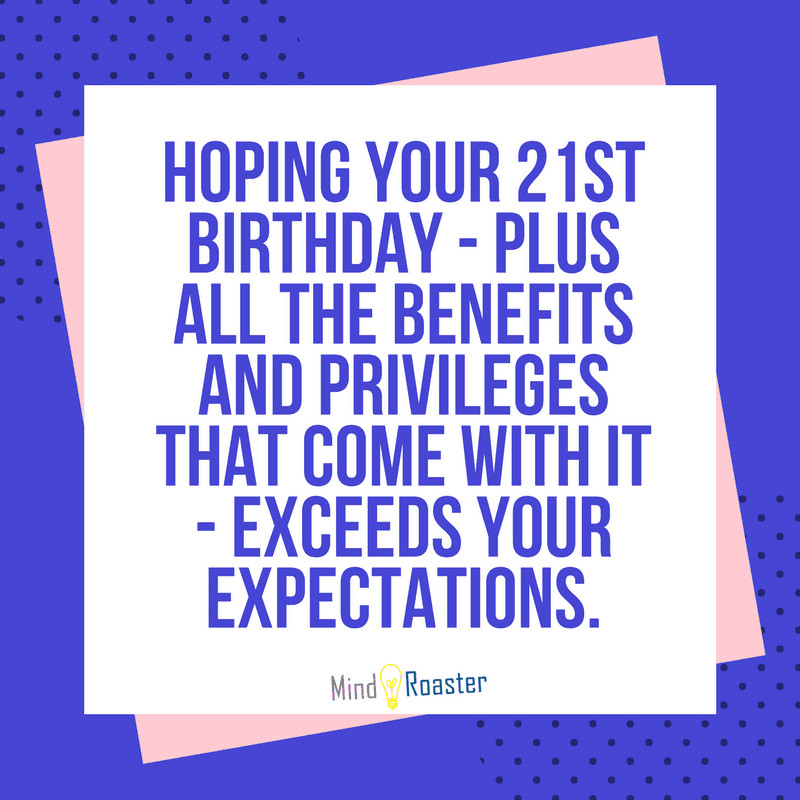 Quotes For 21st Birthday
 21st Birthday Wishes And Quotes