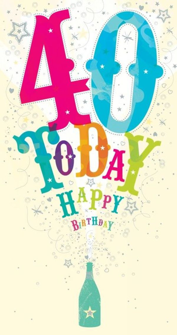 Quotes For 40th Birthday
 Happy 40th Birthday Quotes and Wishes