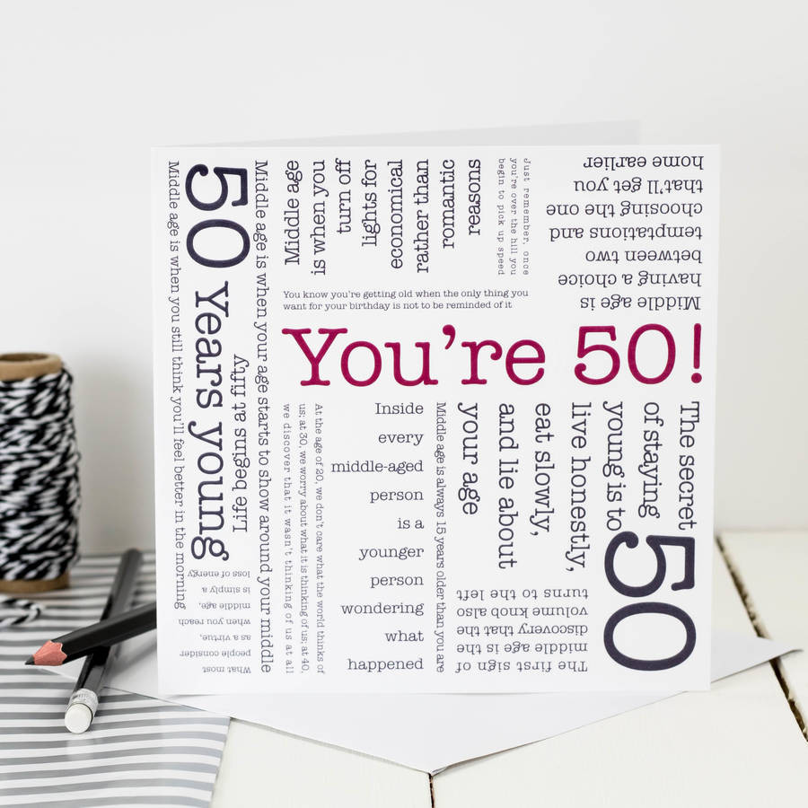 Quotes For 50Th Birthday
 50th birthday card you re 50 quotes by coulson macleod