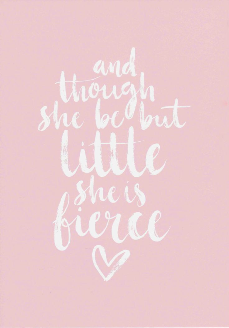 Quotes For Baby Nursery
 And Though She Be But Little She Is Fierce Print Floral