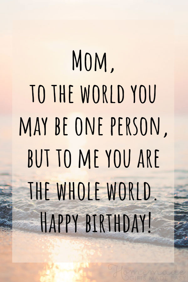 Quotes For Mothers Birthday
 100 Best Happy Birthday Mom Wishes Quotes & Messages