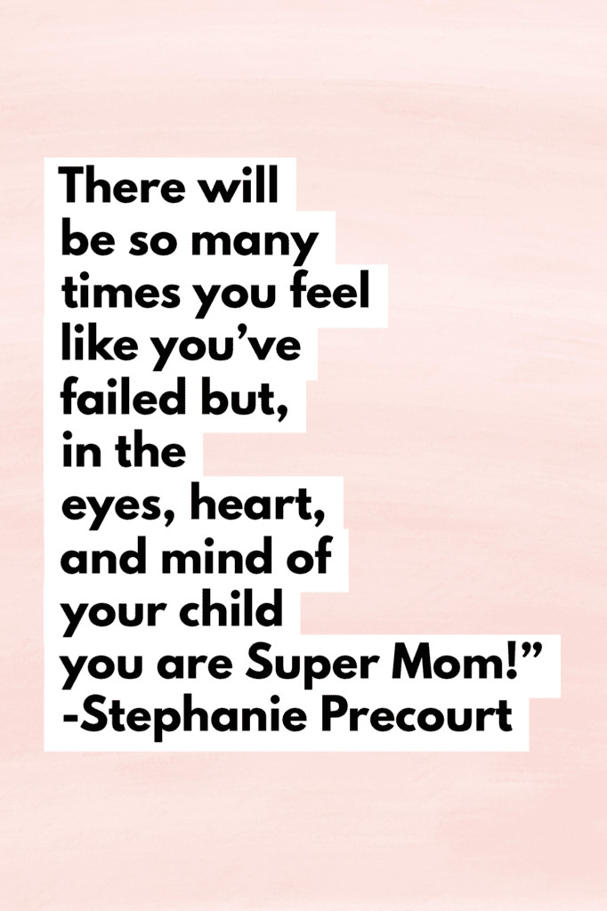 Quotes For New Mother
 52 of the BEST Love Yourself Quotes for New Moms Rookie Moms