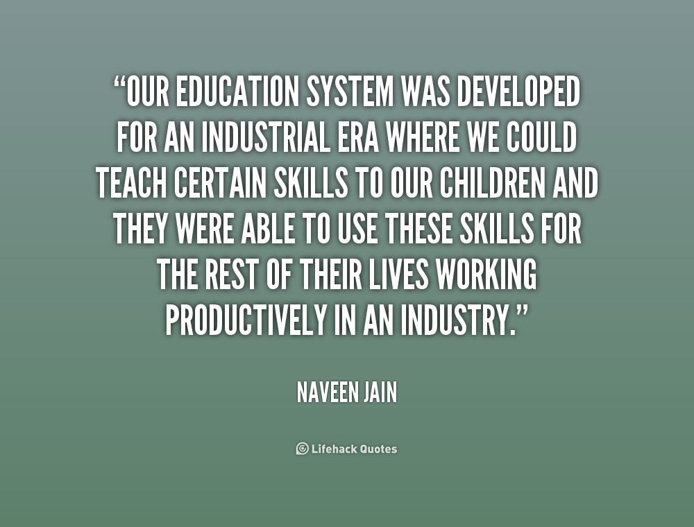 Quotes On Education System
 Quotes Education System QuotesGram