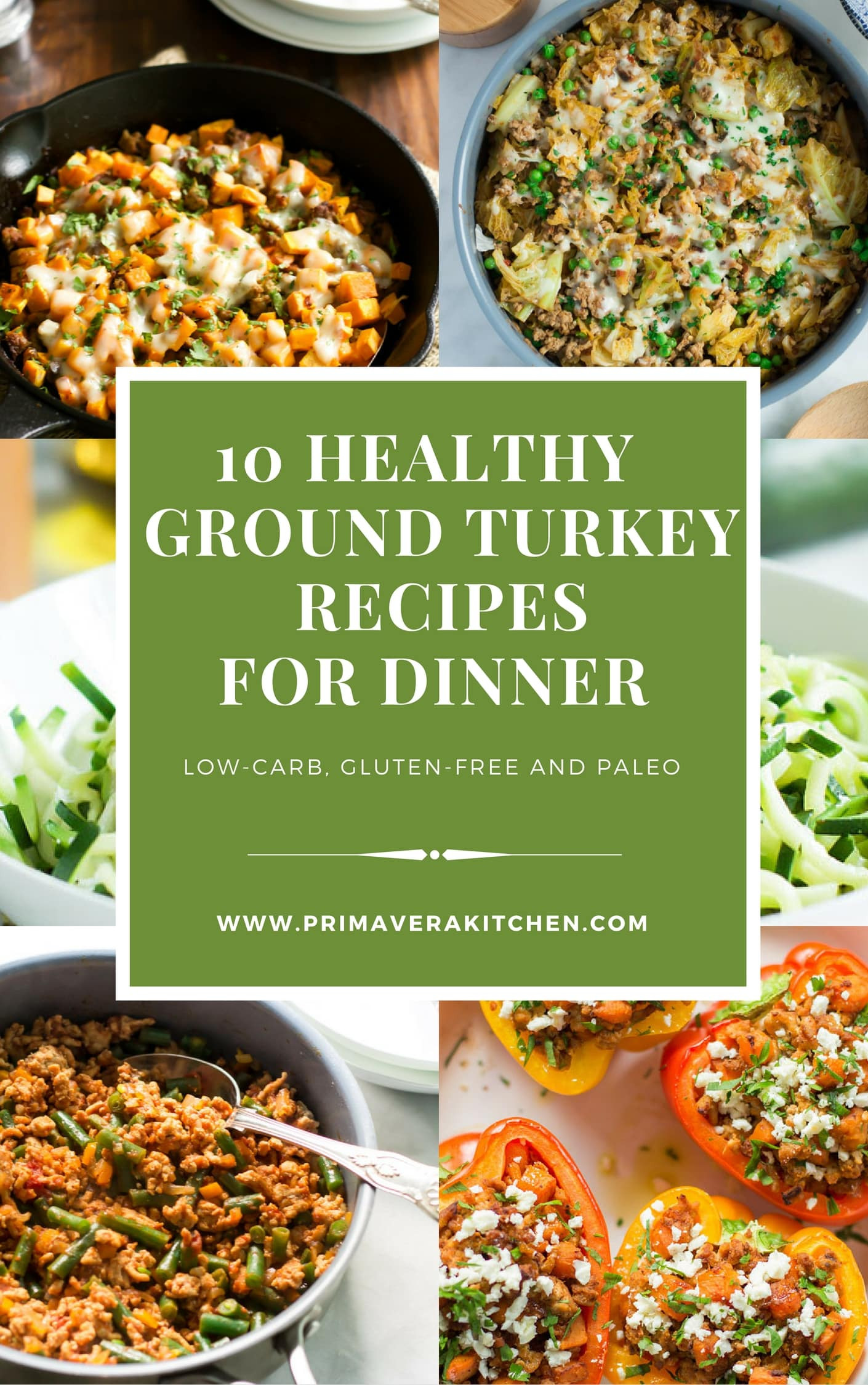 Recipe For Ground Turkey
 10 Healthy Ground Turkey Recipes for Dinner Primavera