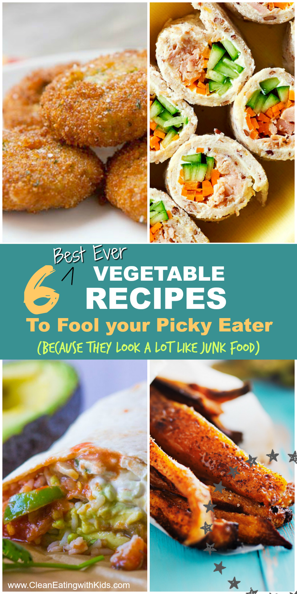 Recipes For Picky Kids
 6 Best Ve able Recipes to Fool Your Picky Eater Clean
