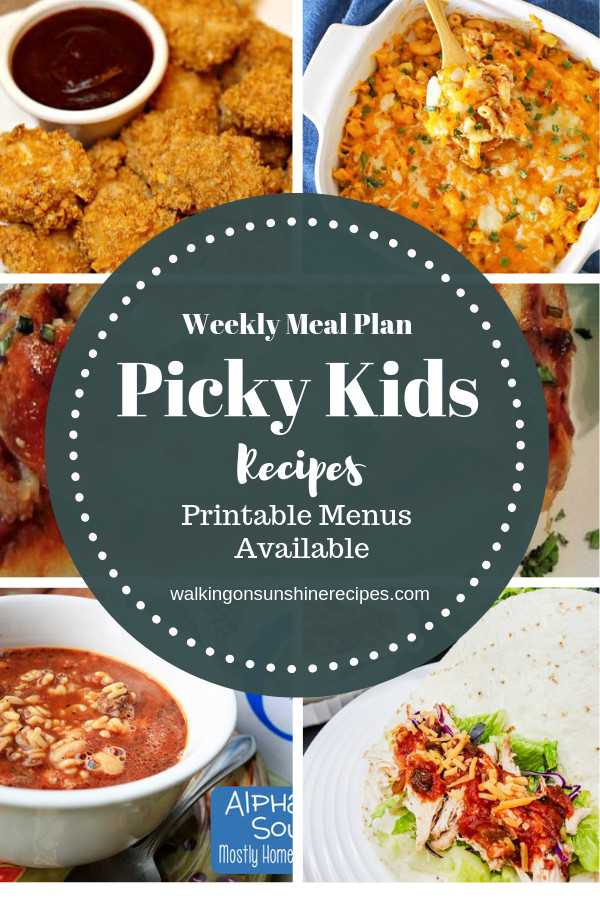 Recipes For Picky Kids
 Picky Eaters Recipes Weekly Meal Plan with Printables