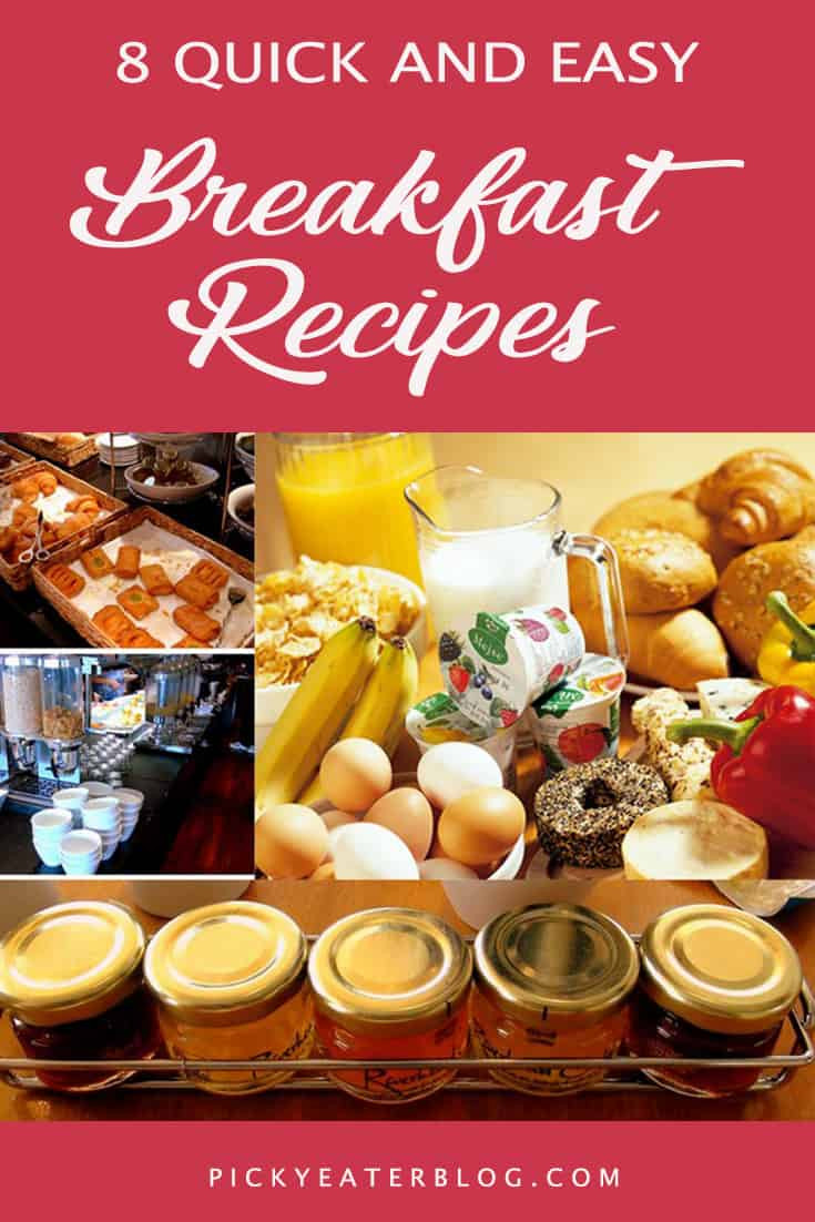 Recipes For Picky Kids
 8 Quick and Easy Breakfast Recipes The Picky Eater