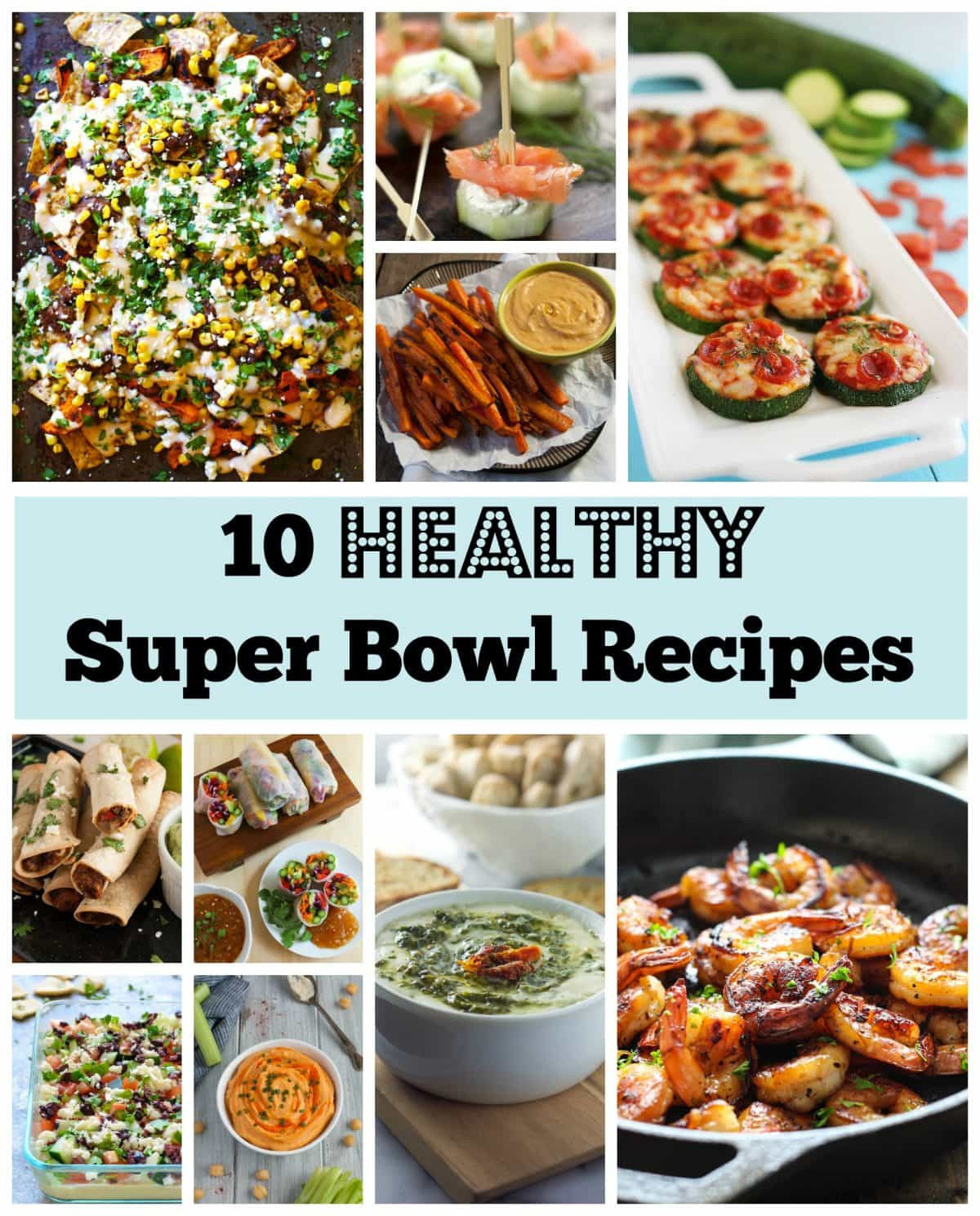 Recipes For Super Bowl Sunday
 Healthy Super Bowl Recipes Feasting not Fasting