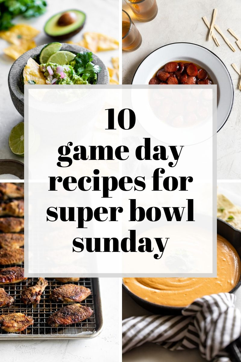 Recipes For Super Bowl Sunday
 10 Game Day Recipes for Super Bowl Sunday A Sassy Spoon