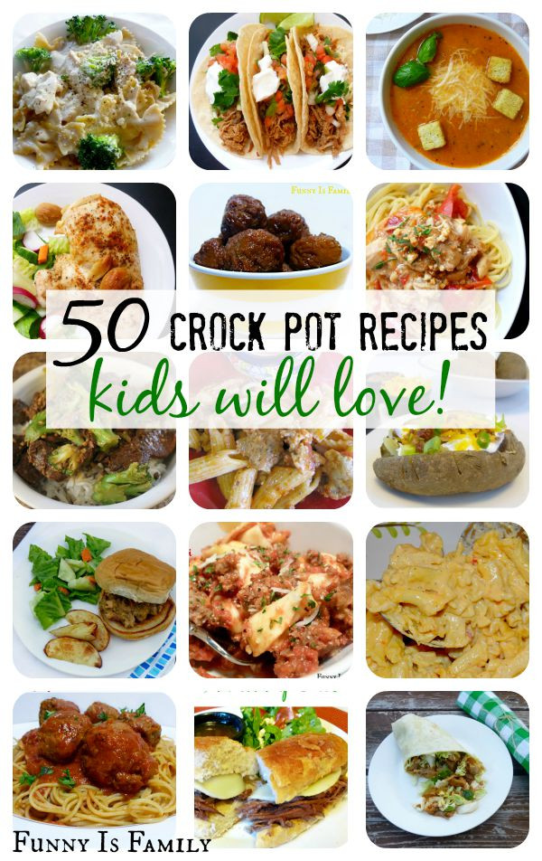 Recipes Kids Will Eat
 Crock Pot Recipes Kids Will Actually Eat