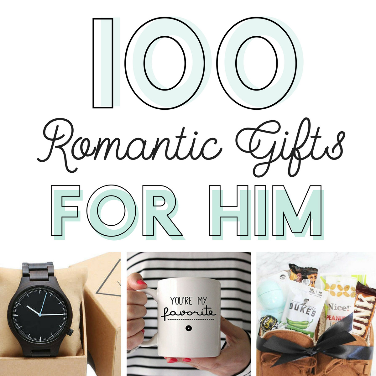 Romantic Birthday Gifts For Husband
 100 Romantic Gifts for Him From The Dating Divas