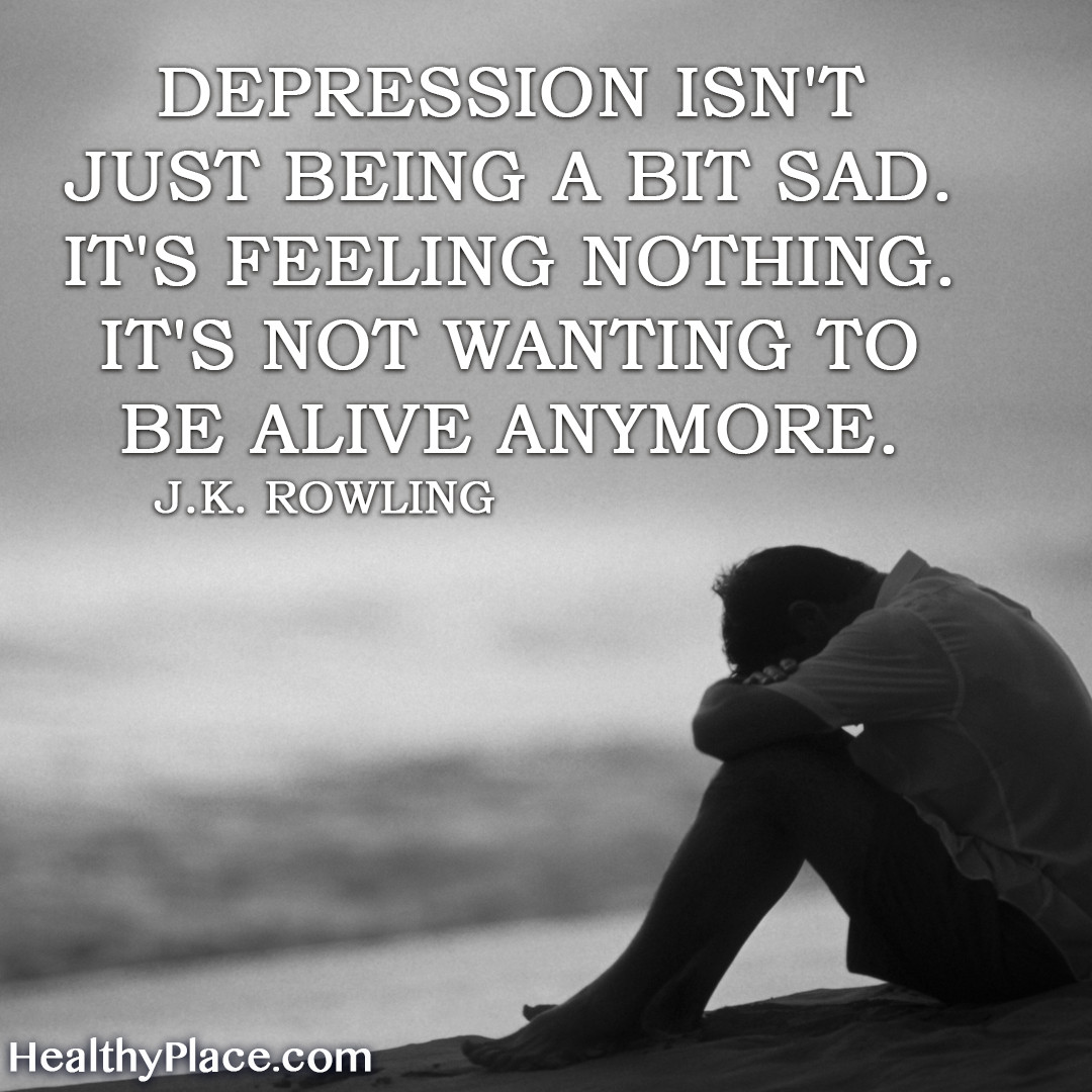Sad And Depression Quotes
 Depression Quotes and Sayings About Depression