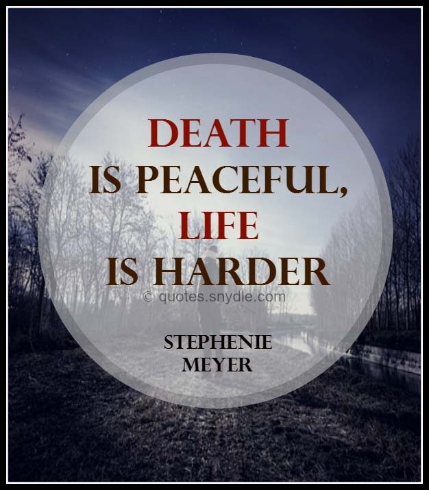 Sad Death Quotes
 Quotes about Death with Image Quotes and Sayings