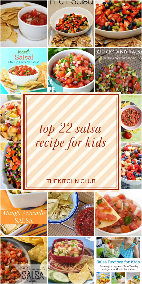 Salsa Recipe For Kids
 Top 22 Salsa Recipe for Kids Best Round Up Recipe