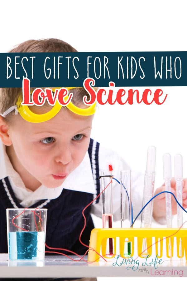 Scientific Gifts For Kids
 Best Gifts for Kids Who Love Science