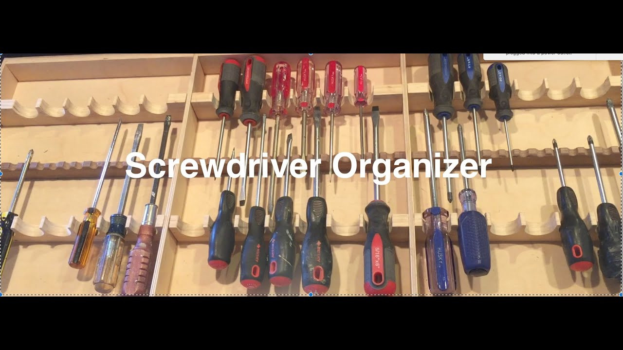 Screwdriver Organizer DIY
 Screwdriver Organizer