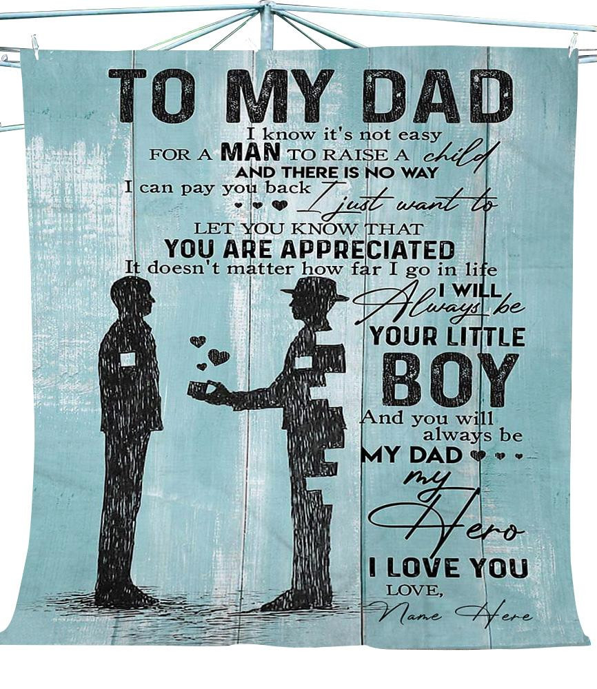 Sentimental Father'S Day Gift Ideas
 To my Dad Custom Thoughtful Blanket great ts ideas for