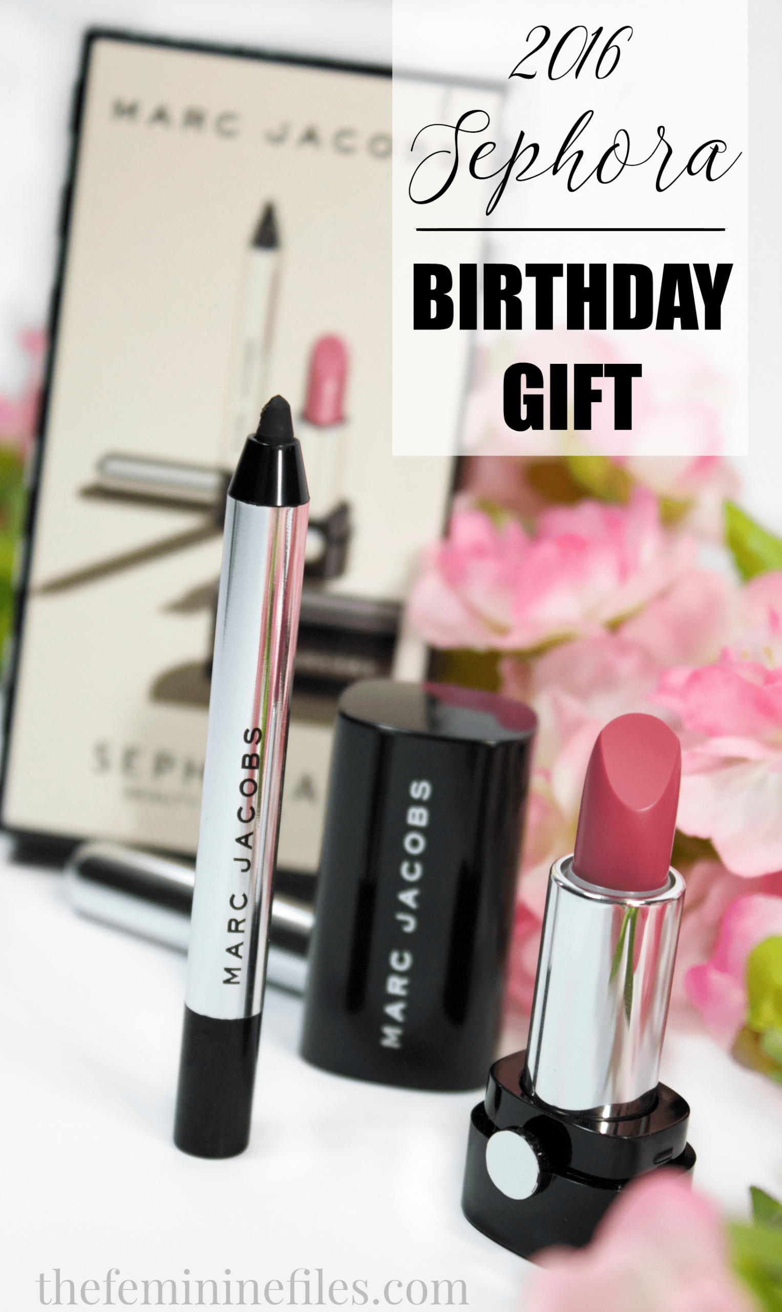 Sephora Free Birthday Gift
 2016 SEPHORA BIRTHDAY GIFT MARC JACOBS The Feminine Files