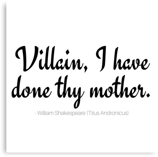 Shakespeare Quotes About Mothers
 Inspirational Shakespeare Quotes About Mothers