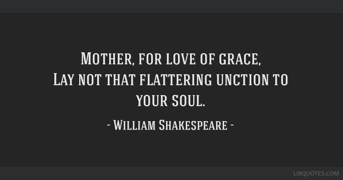 Shakespeare Quotes About Mothers
 Inspirational Shakespeare Quotes About Mothers