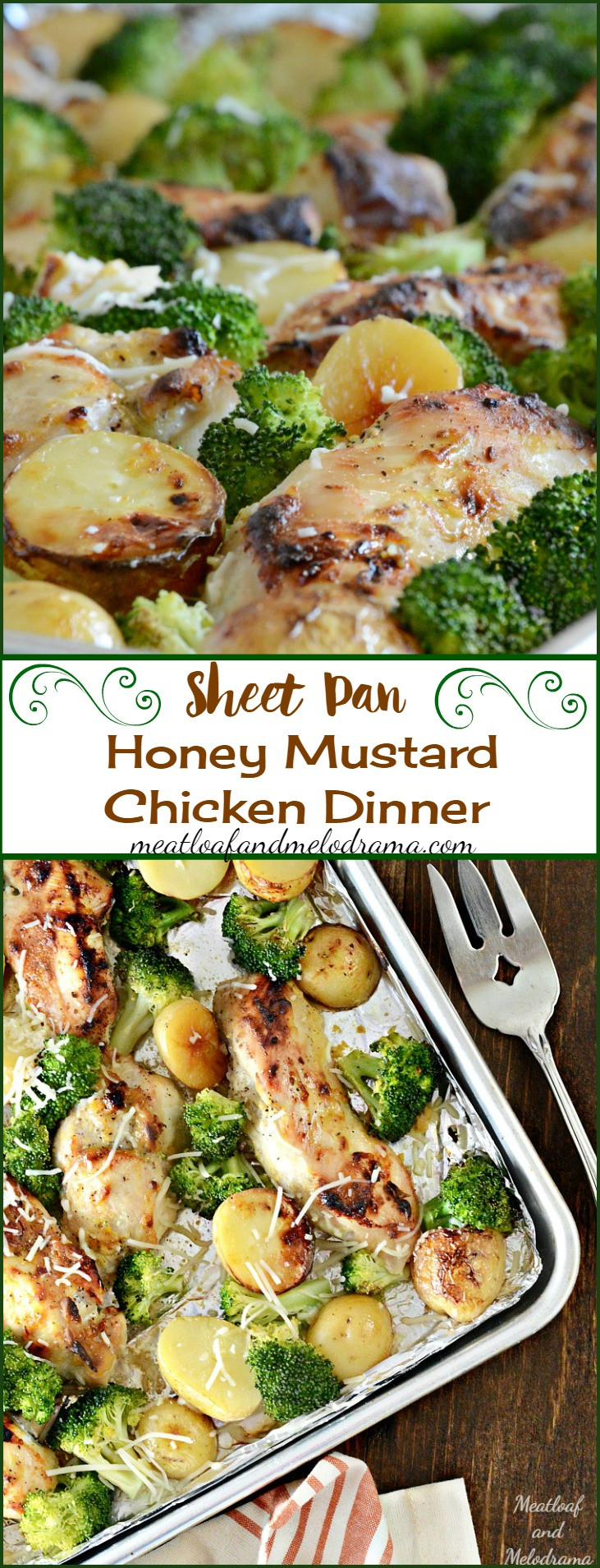 Sheet Pan Chicken Dinner
 Sheet Pan Honey Mustard Chicken Dinner Meatloaf and