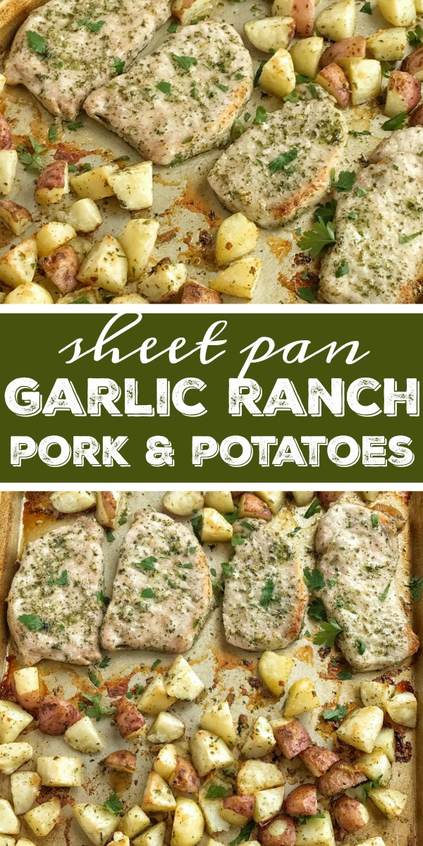 Sheet Pan Pork Chops And Potatoes
 Sheet Pan Garlic Ranch Pork & Potatoes To her as Family