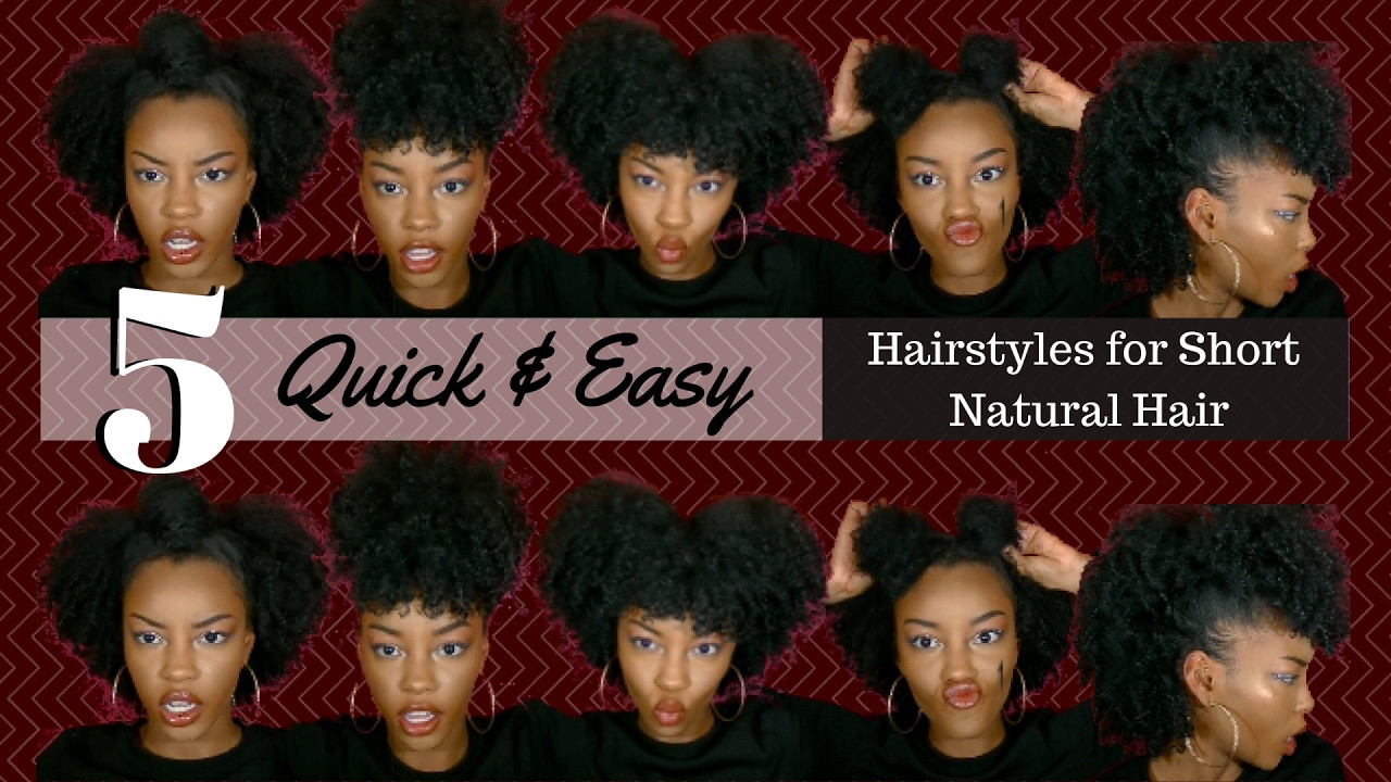 Short Natural Hairstyles Youtube
 5 QUICK & EASY HAIRSTYLES ON SHORT NATURAL HAIR