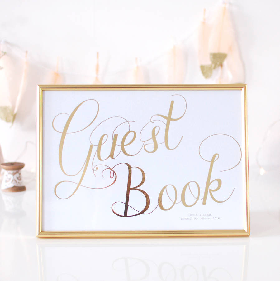 Signing Guest Book Wedding
 Guest Book Gold Foil Personalised Wedding Sign By The Luxe